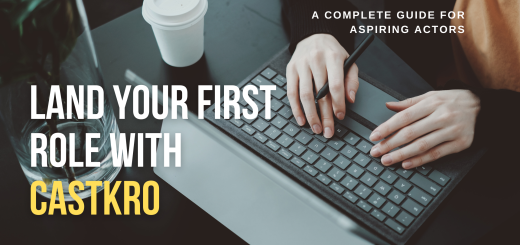 A Complete Guide for Aspiring Actors