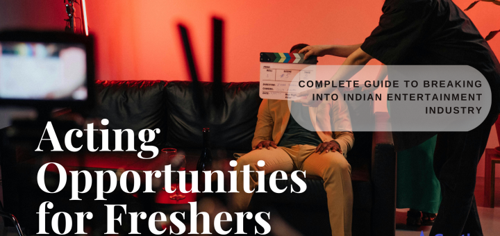 Young aspiring actors and models in India looking for acting opportunities for freshers in 2025